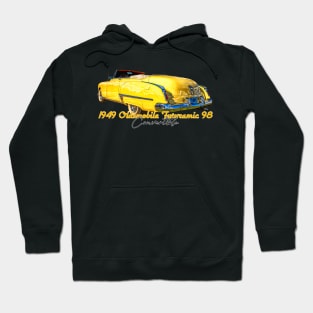 1949 Oldsmobile Futuramic 98 Convertible Hoodie